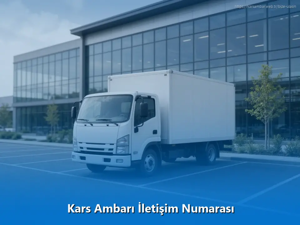 Kars Ambarı İletişim Numarası