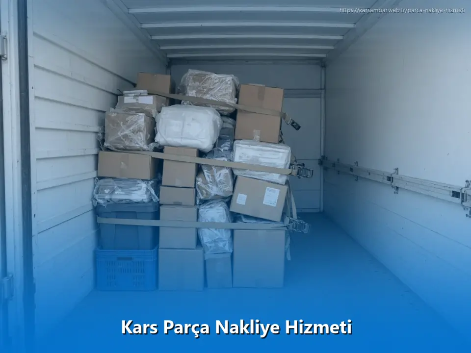 Kars Parça Nakliye Hizmeti