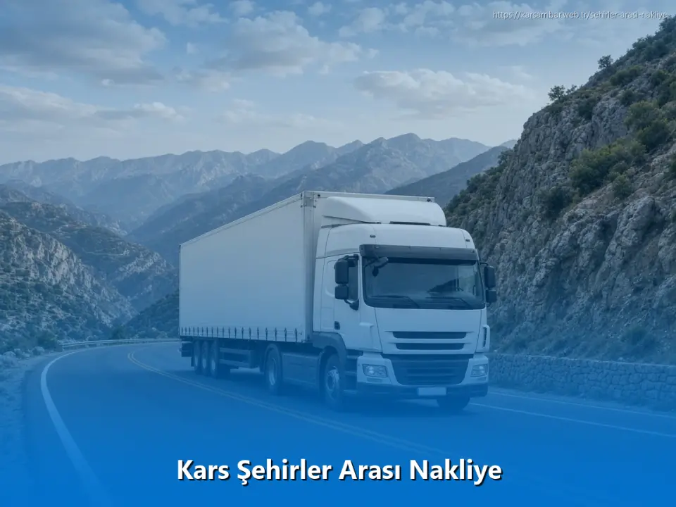 Kars Şehirler Arası Nakliye