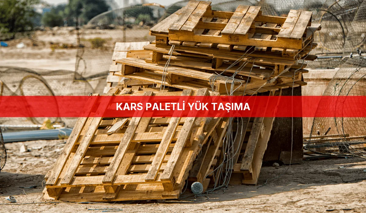 Kars Paletli Yük Taşıma